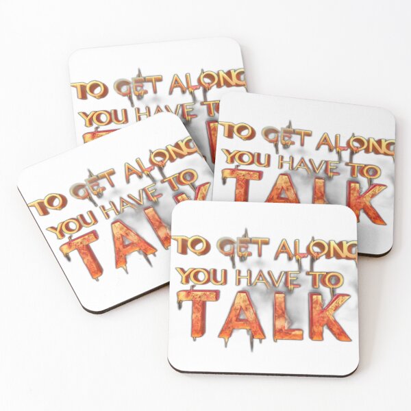 Item preview,  Inscription, text, If you want to get along, you have to talk designed and sold by Tomasz  Siennicki.