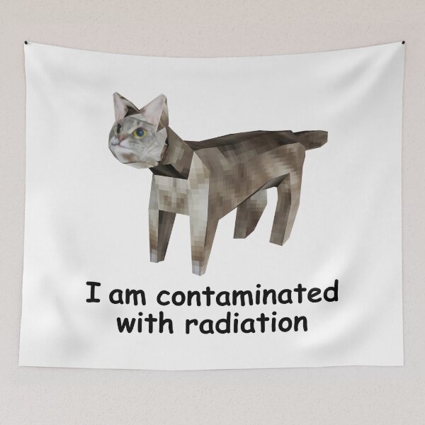 Item preview, I'm Contaminated With Radiation Kitr Low Poly Cat Meme Weidrcore designed and sold by fomodesigns.