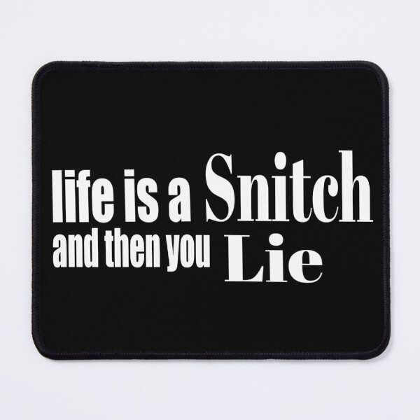 Item preview, life is a snitch designed and sold by Mars-b.