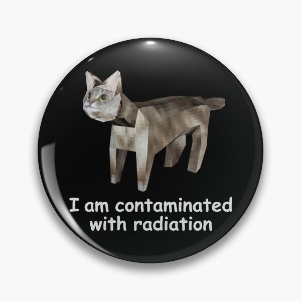 Item preview, Contaminated With Radiation Low Poly Cat Meme Kitr Weidrcore designed and sold by fomodesigns.