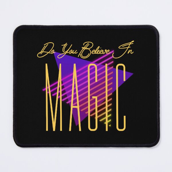 Item preview, Do You Believe In Magic designed and sold by JoeyMk2.