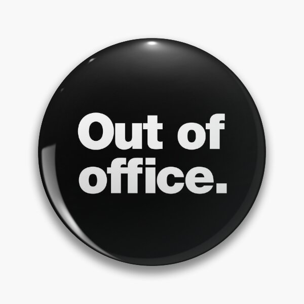 Item preview, Out of office. designed and sold by chestify.