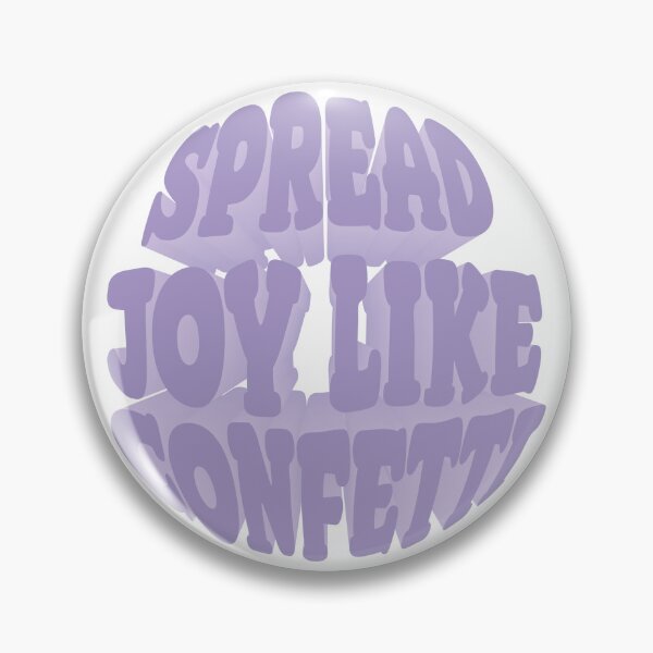 Item preview, Spread Joy Like Confetti designed and sold by PixelsOnPrint.