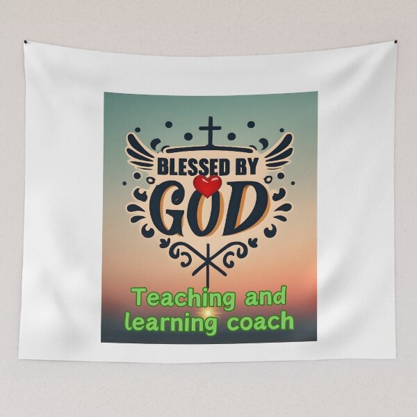Item preview,  BLESSED BY GOD TEACHING AND LEARNING COACH designed and sold by carlos crane.