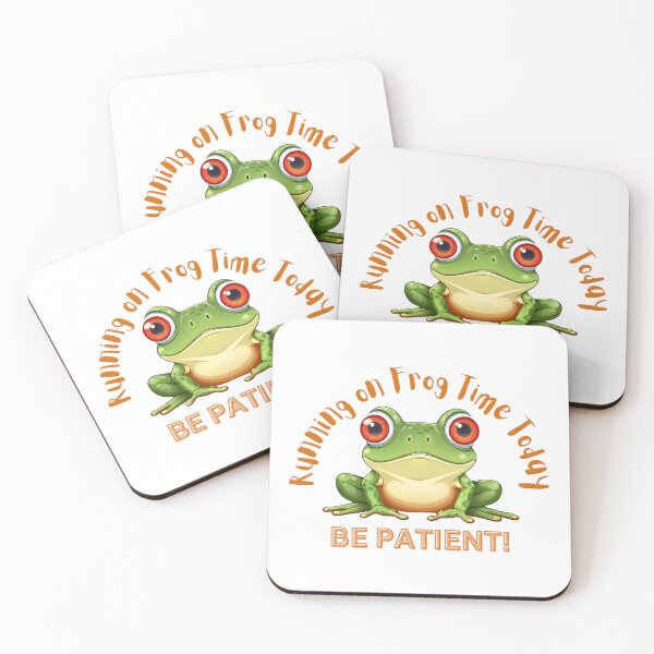 Item preview, Running on Frog Time Today - Be Patient! designed and sold by Frogs All Mighty  & Friends.
