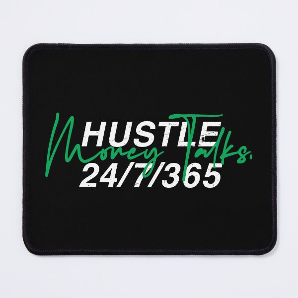 Item preview, Money Talks. Hustle 24/7/365 Typography. designed and sold by FriskySloths.