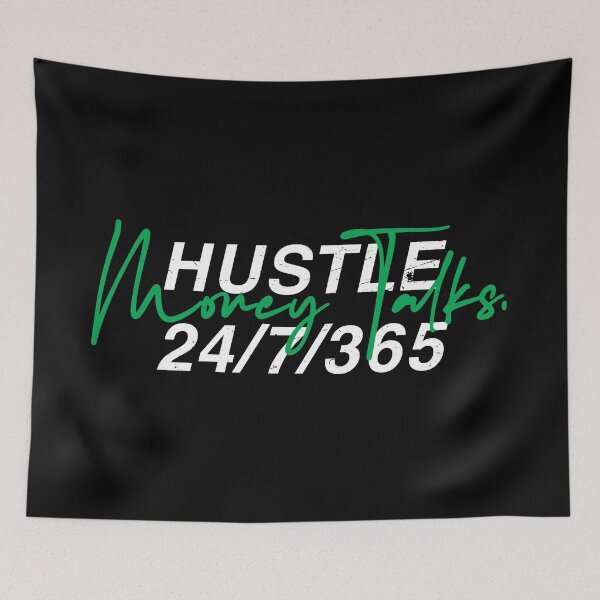 Item preview, Money Talks. Hustle 24/7/365 Typography. designed and sold by FriskySloths.