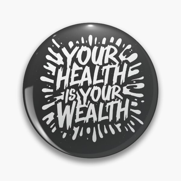 Item preview, Your health is your wealth designed and sold by Scorpion Creative.