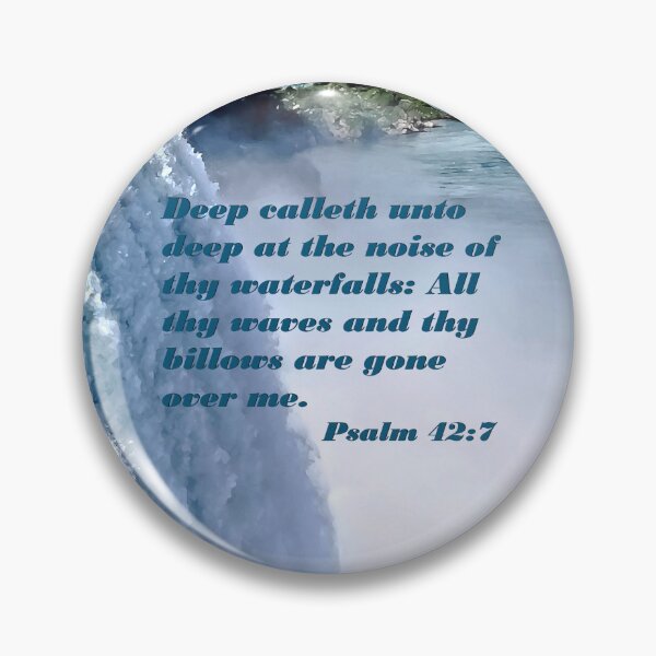 Item preview, Psalm 42:7 designed and sold by Susan Savad.