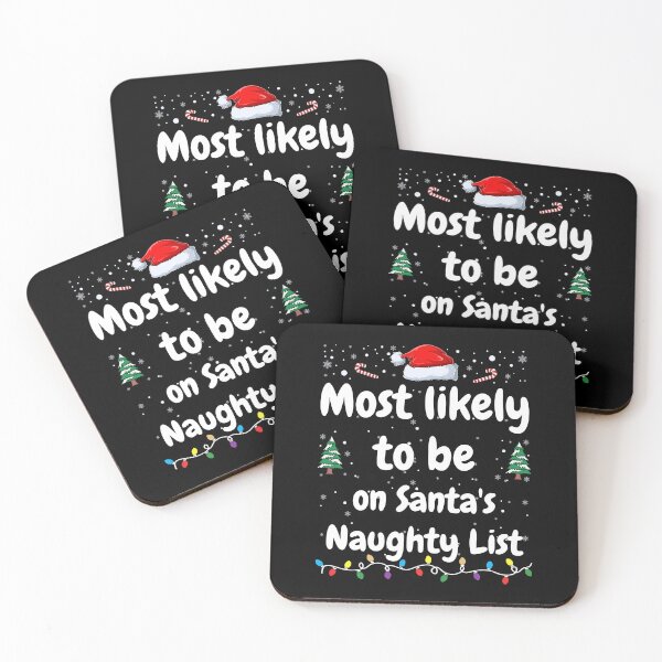 Item preview, Most Likely to be on Santa's Naughty List Family Matching Christmas T-Shirt designed and sold by MAPDDesigns.
