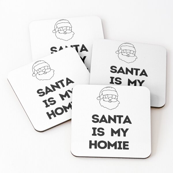 Item preview, Santa is my Homie design designed and sold by disenokart.