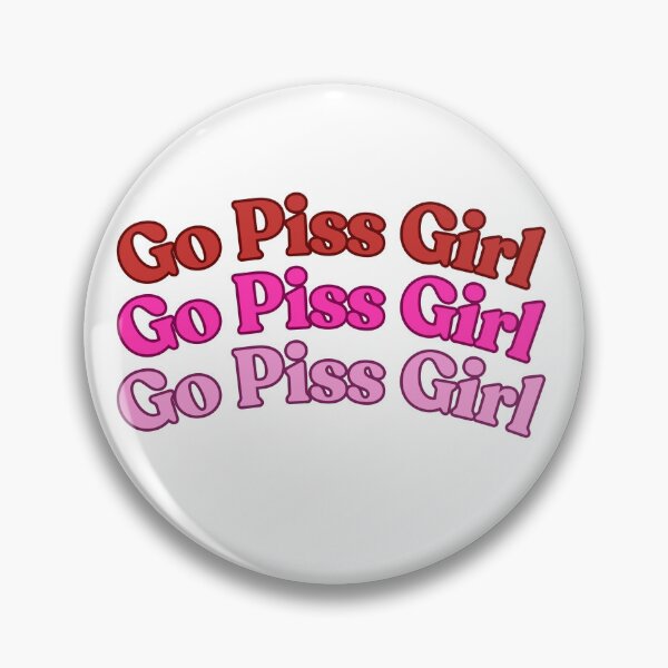 Item preview, Go Piss Girl Multitone Pink designed and sold by NimuehArt.