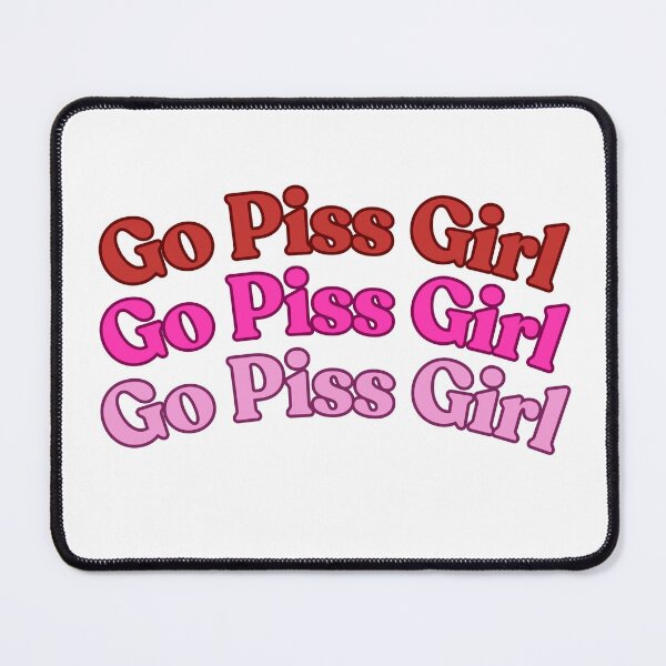 Item preview, Go Piss Girl Multitone Pink designed and sold by NimuehArt.