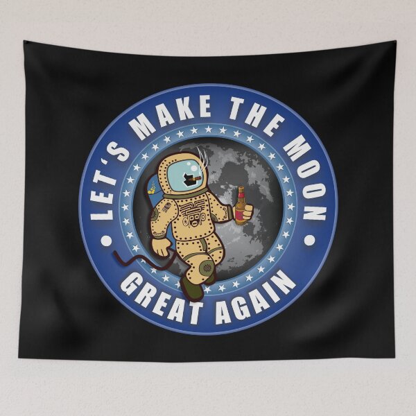 Item preview, Let's Make The Moon Great Again designed and sold by MagicEyesOnly.