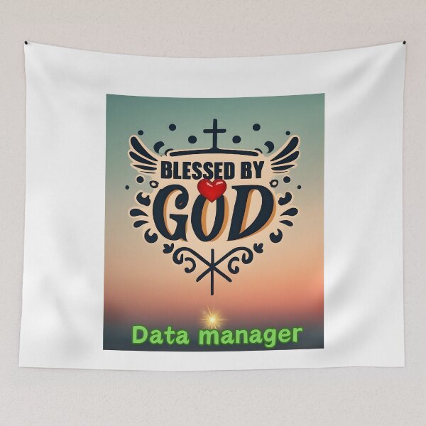 Item preview,  BLESSED BY GOD DATA MANAGER designed and sold by carlos crane.