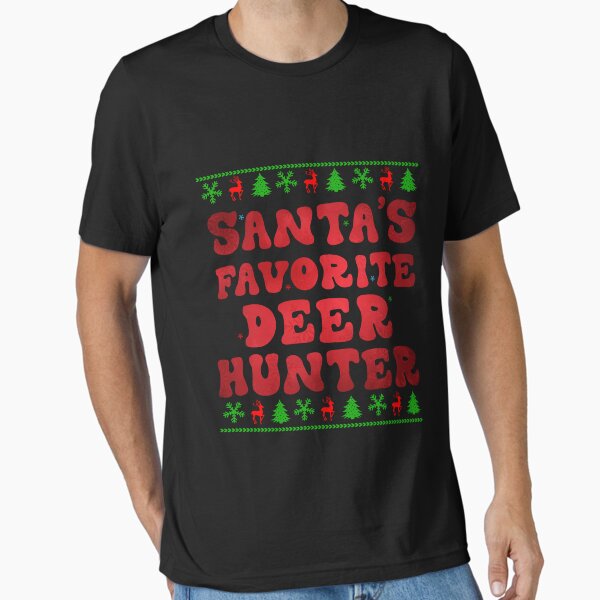 Item preview, Santa's Favorite Deer Hunter Christmas Hunting lovers designed and sold by Be Cool (5.0) ⭐⭐⭐⭐⭐.