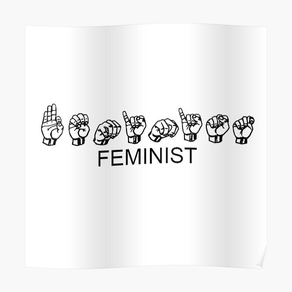 FEMINIST - Sign Language Poster