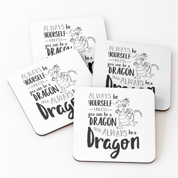 Item preview, Always be a dragon designed and sold by CheekyChimpCo.
