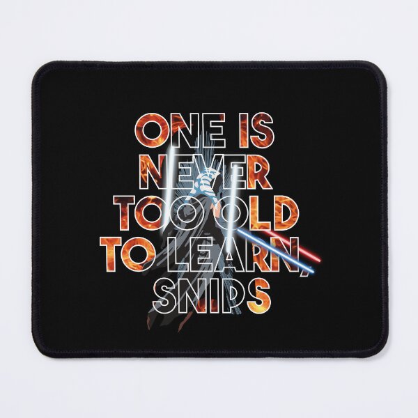 Vista previa del artículo con la obra «ONE IS NEVER TOO OLD TO LEARN, SNIPS», diseñado y vendido por Rogue507.