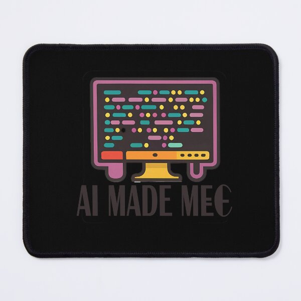 Item preview, AI Masterpiece - AI Made Me designed and sold by SlickCity.