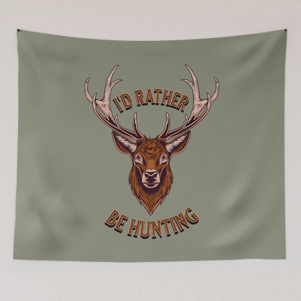 Item preview, I'd rather be hunting outdoors cabin cottage nature lover fall vibes deer hunting designed and sold by InspireGlow.