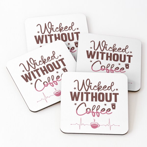 Item preview, Wicked Without Coffee: A Stylish Tribute to Espresso Bliss and Caffeine Love designed and sold by lemamis.