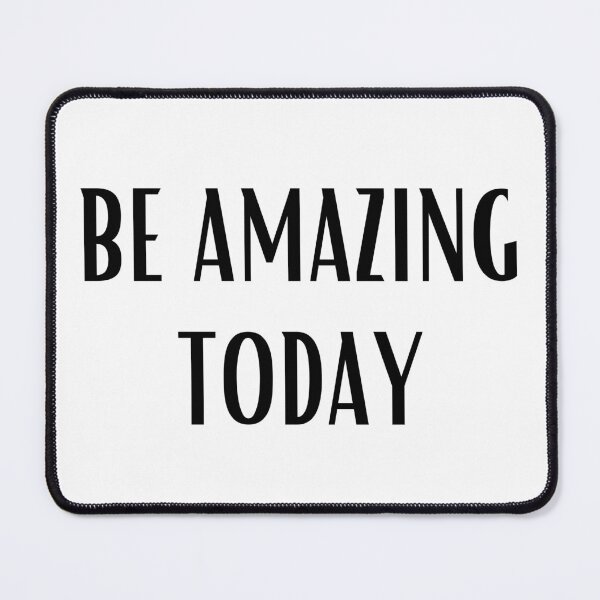 Item preview, Be amazing today designed and sold by We Grow.