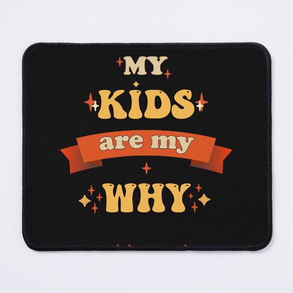 Item preview, Parents, Teachers Quote My Kids Are My Why Blessed designed and sold by Cute & Sassy Custom Gifting Boutiques.