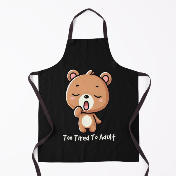 Item preview, Too Tired To Adult Cute Kawaii designed and sold by TeddybearClub.