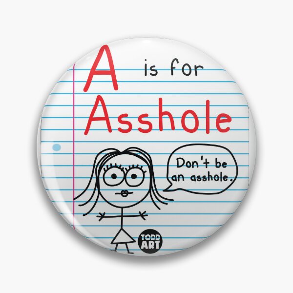 Artikelvorschau, A IS FOR ASSHOLE entworfen und verkauft von TODD GOLDMAN.