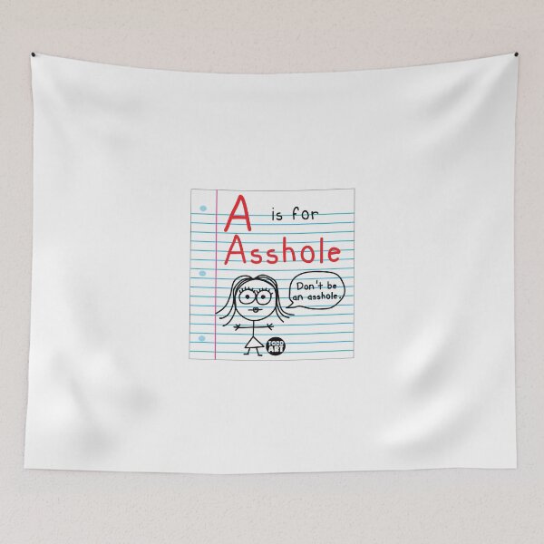 Item preview, A IS FOR ASSHOLE designed and sold by TODD GOLDMAN.