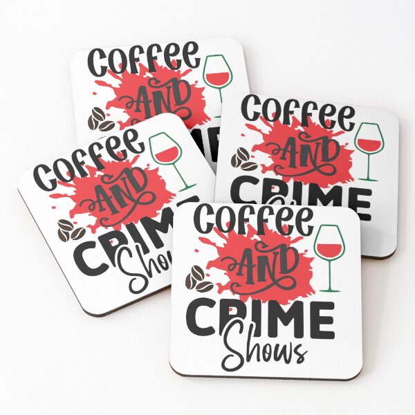Item preview, Best Coffee and wine Crime Shows a coffee addiction designed and sold by lemamis.