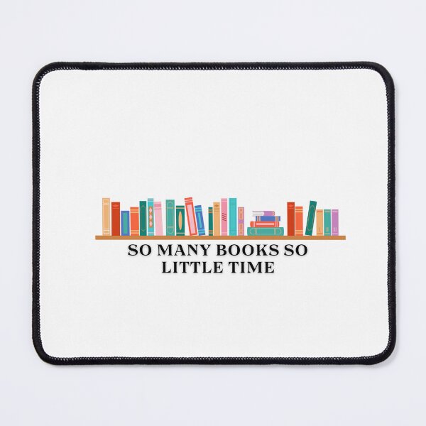 Item preview, So Many Books So Little Time designed and sold by NimuehArt.