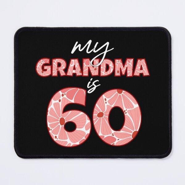 Item preview, My Grandma Is 60 Granddaughter Gifts 60th Birthday designed and sold by Sasikharn.