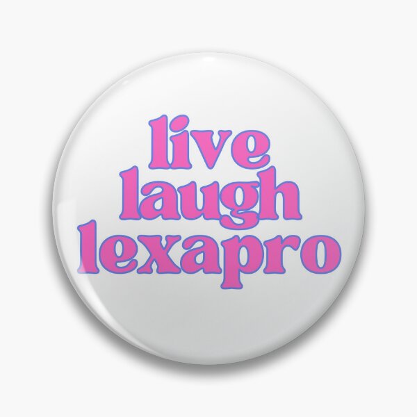 Item preview, Live Laugh Lexapro Pink designed and sold by NimuehArt.