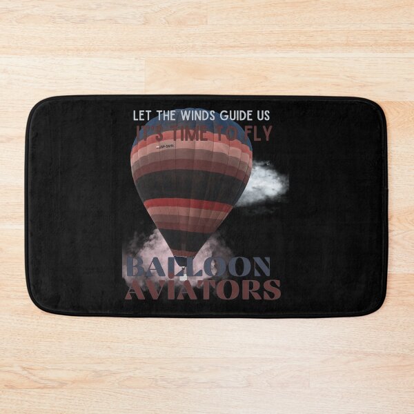 Item preview, Let the winds guide us it is time to fly baloon aviators color designed and sold by youraircraftart.