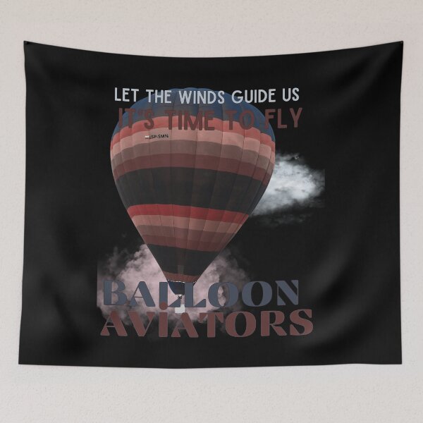 Item preview, Let the winds guide us it is time to fly baloon aviators color designed and sold by youraircraftart.