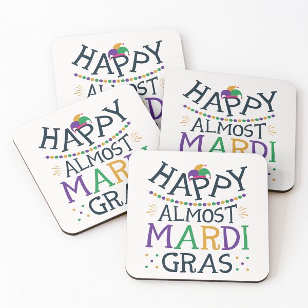 Item preview, Happy Almost Mardi Gras designed and sold by jaygo.