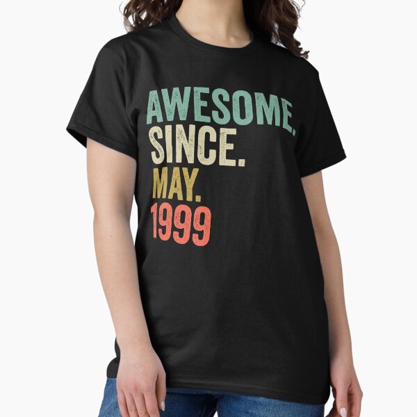 Item preview, Cute Awesome Since May 1999 Vintage Brthday Gift,24 Years old men women designed and sold by Anejiron.
