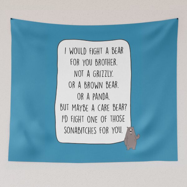 Item preview, I Would Fight a Bear For You Brother designed and sold by kjanedesigns.
