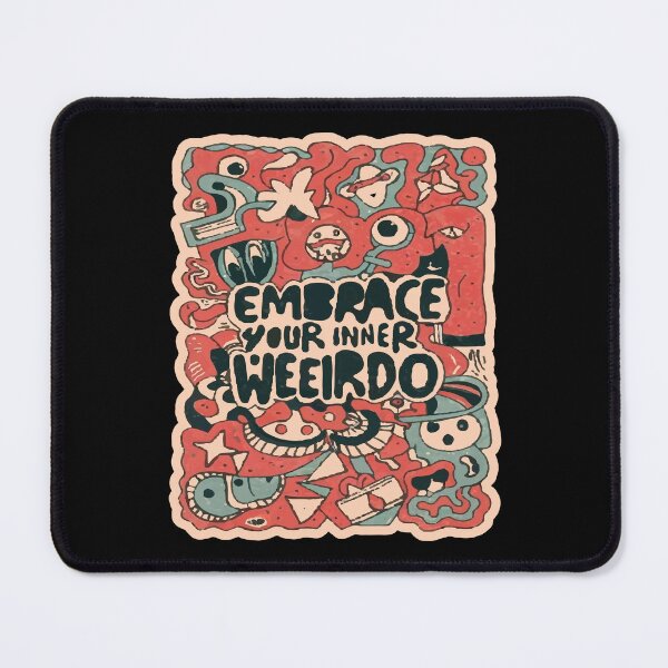 Item preview, Embrace your Inner Weirdo designed and sold by UrbanGraphixs.