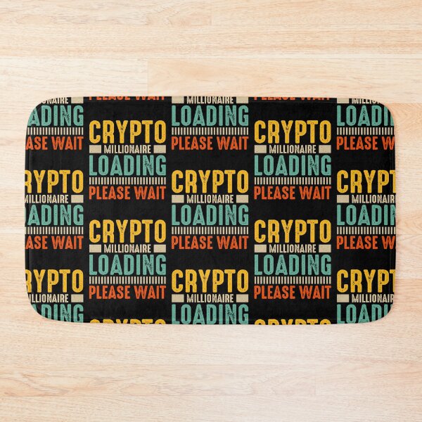 Item preview, Crypto Millionaire Loading Please Wait  designed and sold by WoodburyLake.