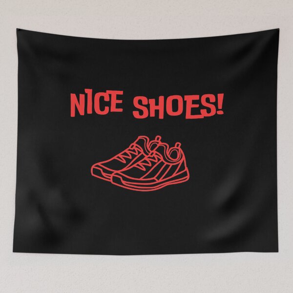 Item preview, Nice Shoes Sentence designed and sold by MACPIIE.