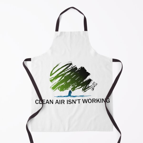 Item preview, CLEAN AIR ISN'T WORKING designed and sold by obscureitems.