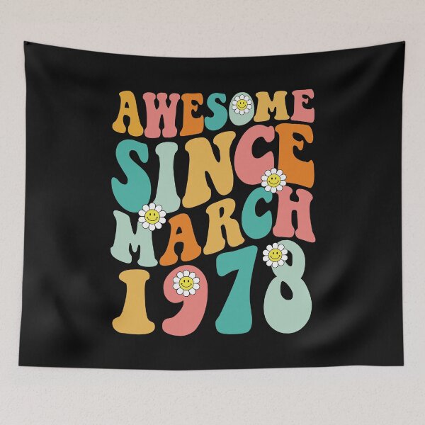Item preview, Awesome Since March 1978 | Made In 1978 | Retro Groovy Birthday designed and sold by Christina-grich.