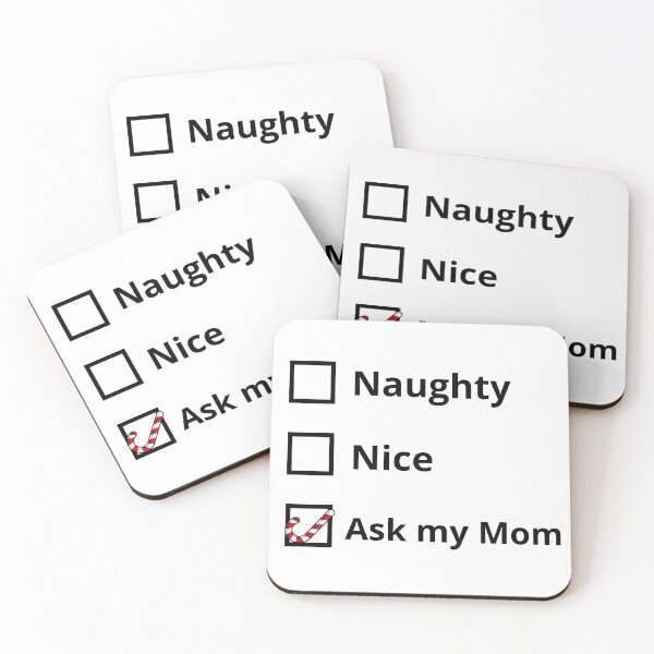 Item preview, Naughty nice, ask my Mom, funny, sarcastic Christmas 2023 designed and sold by CosmicGypsy2000.