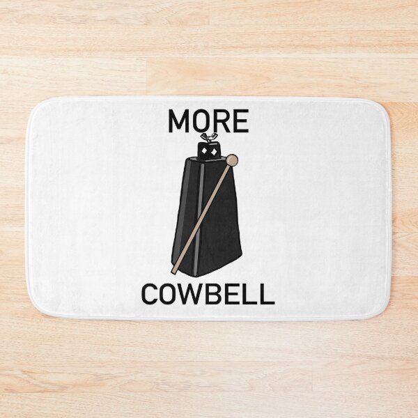 Item preview, More cowbell designed and sold by thehat24.
