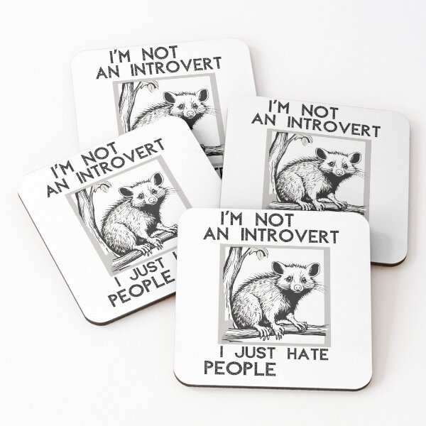 Item preview, I'm not an introvert I just hate people opposum designed and sold by Rathnau.