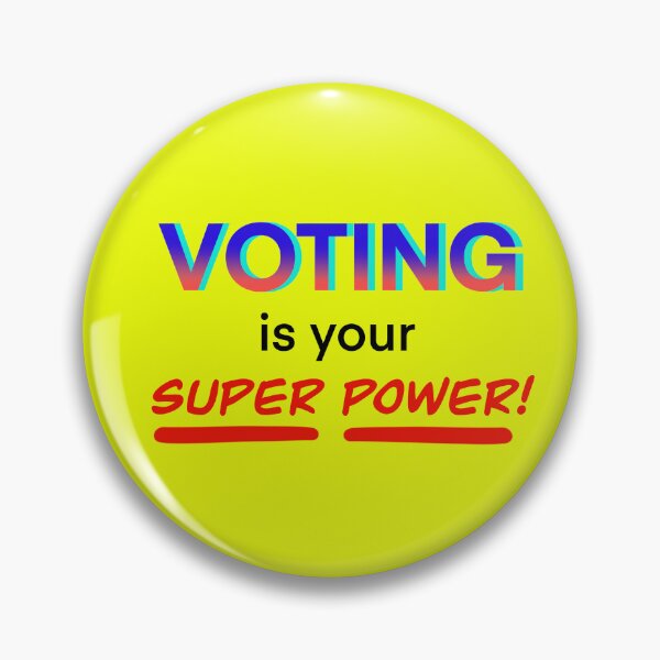 Item preview, Voting is your superpower! designed and sold by MarySchwindt.