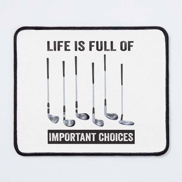 Item preview, Golf Priorities - Golf Stick - Life is Full of Important Choices designed and sold by QUOTABLE STICKERS.